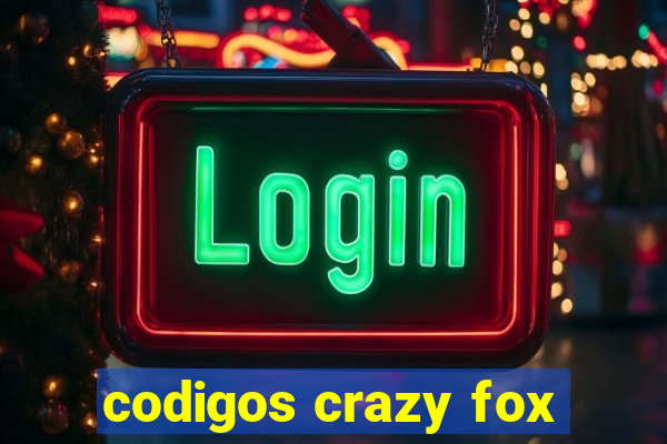 codigos crazy fox